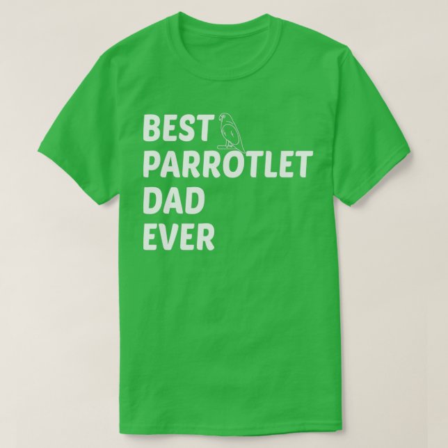Bester Parrotlet-Vater je BirdOwnerPetDaddyParrot T-Shirt (Design vorne)