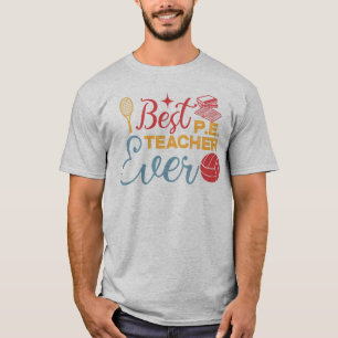 Bester PE-Lehrer je physische Bildung T-Shirt