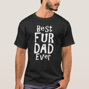 Bester Pelz Papa Aller Zeiten Katze Papa Haustiere T-Shirt