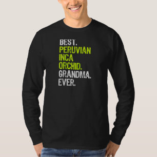 Bester peruanischer Inka Orchid Oma Ever Dog Lover T-Shirt