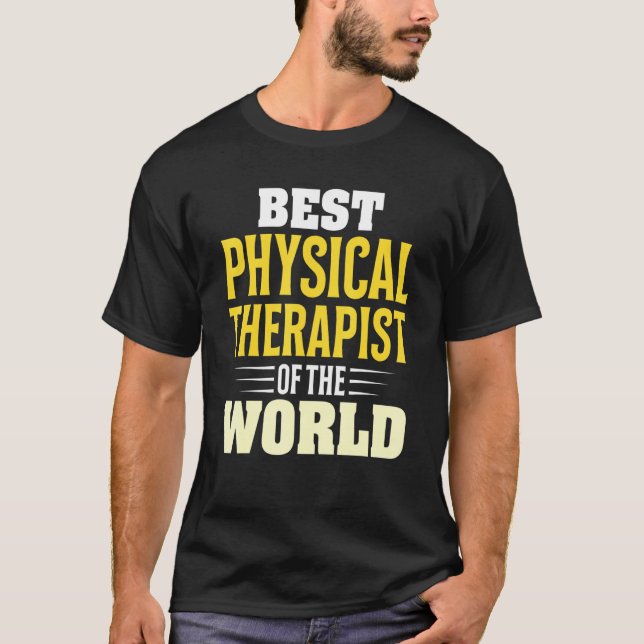 Bester PhysiotherapeutIn der Welt Physiotherap T-Shirt (Vorderseite)