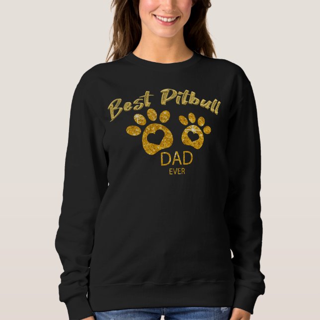 Bester Pitbull-Vater je Hund Lover Sweatshirt (Vorderseite)