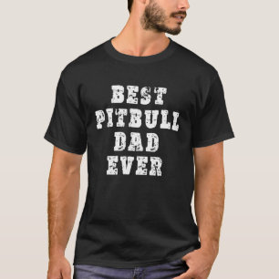Bester Pitbull-Vater überhaupt T-Shirt