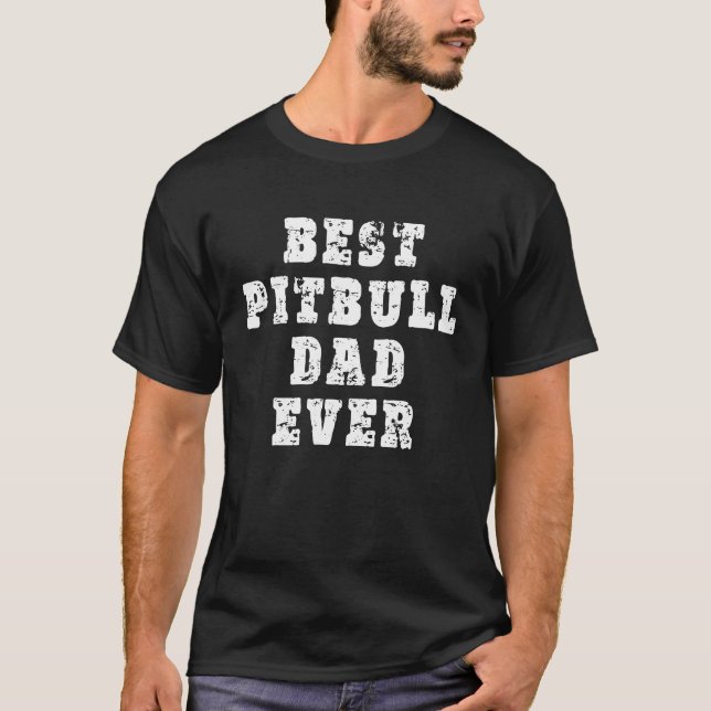 Bester Pitbull-Vater überhaupt T-Shirt (Vorderseite)