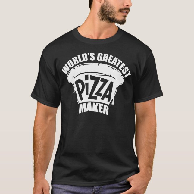 Bester Pizza Maker Baker Funny Pizza Maker for m T-Shirt (Vorderseite)