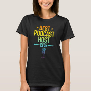 Bester Podcast-Host-Podcast-Podcaster T-Shirt