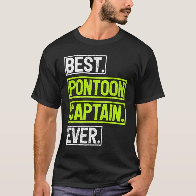 Bester Pontoon Captain Ever Pontoon Boat T-Shirt (Vorderseite)