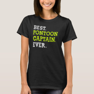 Bester Pontoon Kapitän Ever Funny Pontoon Vater T-Shirt