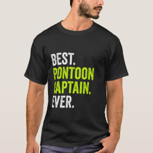 Bester Pontoon Kapitän je Pontoon Boat Party T-Shirt