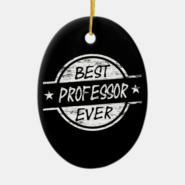 Bester Professor Ever White Keramikornament (Vorne)