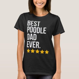 Bester Pudel-Vater überhaupt Hund Pudel-Vater T-Shirt
