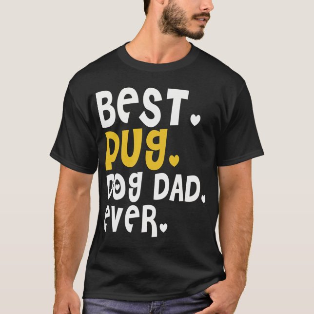 Bester Pug-Hund-Vater überhaupt T-Shirt (Vorderseite)