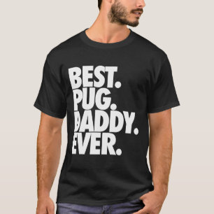 Bester Pug-Papa Aller Zeiten - Hund Pug Vater Gesc T-Shirt