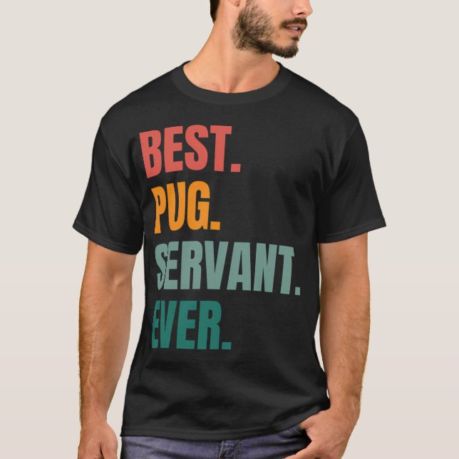 BESTER PUGGEL DIENER ALLE ZEIT T-Shirt (Vorderseite)