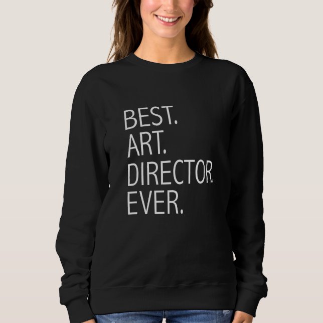 Bester Regisseur Aller Zeiten  Beste Regisseure Ab Sweatshirt (Vorderseite)