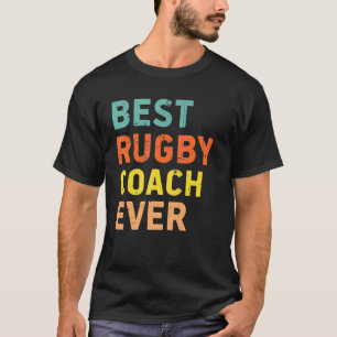 Bester Rugby-Trainer Aller Zeiten Rugby-Trainer R T-Shirt