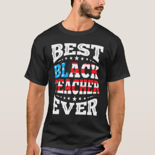 Bester Schwarzer Lehrer Ever 4. Vierter Juli USA A T-Shirt