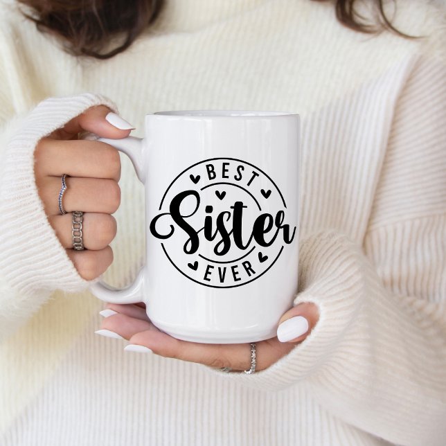 Bester Schwester Aller Zeiten Kaffeetasse (Best Sister Ever Coffee Mug)