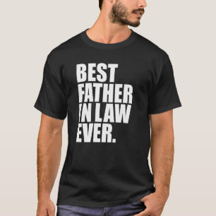 Bester Schwiegervater ever zum Vatertag Geschenk T-Shirt