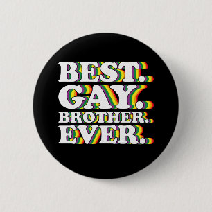 Bester schwuler Bruder aller Zeiten Familie LGBTQ  Button