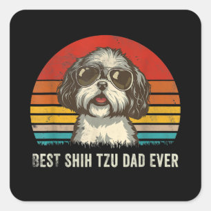 Bester Shih Tzu-Vater überhaupt Lustiger Shih Tzu- Quadratischer Aufkleber