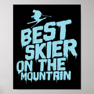 Bester Skifahrer auf dem Berg Skifahren Poster