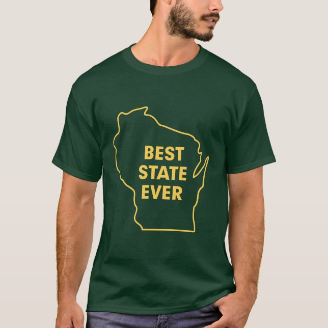 "Bester Staats-überhaupt" Grün und Gold Wisconsins T-Shirt (Vorderseite)