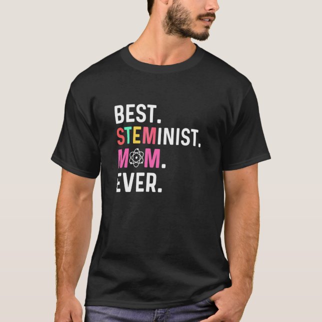 Bester STEMinist Mama je STEMinist T-Shirt (Vorderseite)