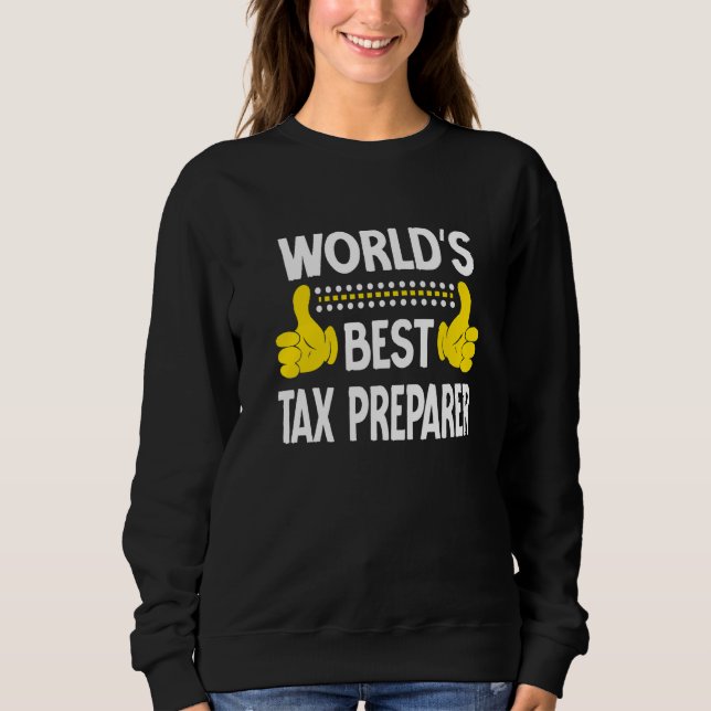 Bester Steuerersteller der Welt Berufsbezeichnung  Sweatshirt (Vorderseite)