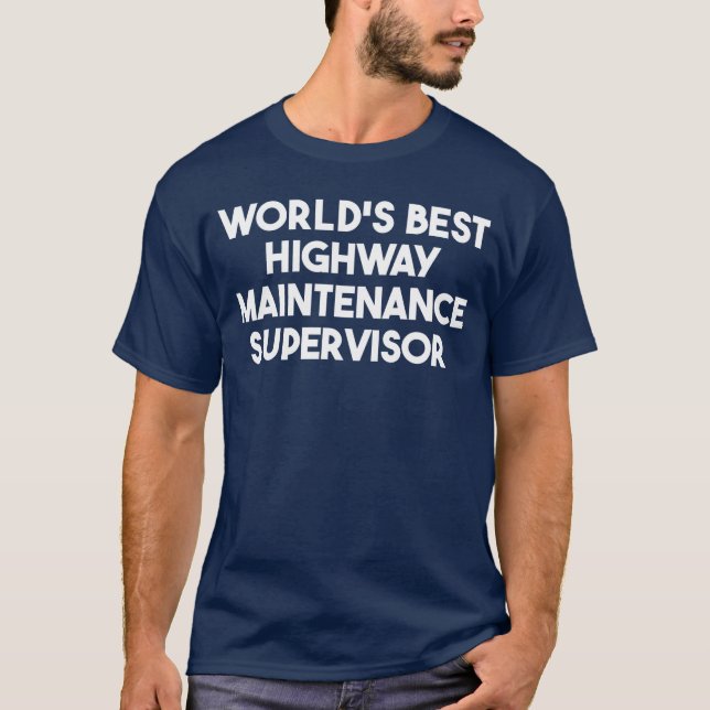 Bester Straßenwartungsleiter der Welt T-Shirt (Vorderseite)