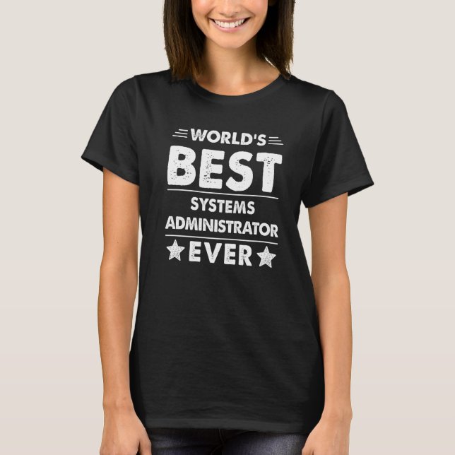 Bester SYSTEMADMINISTRATOR der Welt   T-Shirt (Vorderseite)