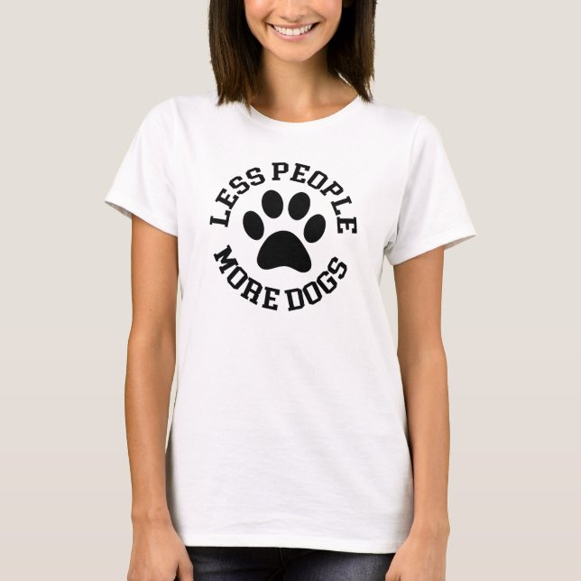 Bester T - Shirt für Dog Quote (Vorderseite)