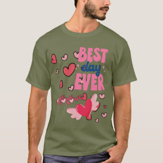 Bester Tag überhaupt - Lustiges und Farbige Gestal T-Shirt