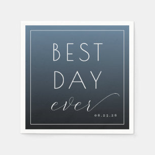 Bester Tag überhaupt Optimistische blaue Typografi Serviette