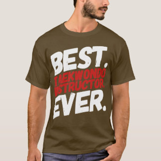 Bester Teakwondo Instrukteur je Taekwondo Coach gi T-Shirt