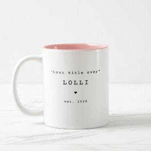Bester Titel überhaupt Lolli individuelles Tasse