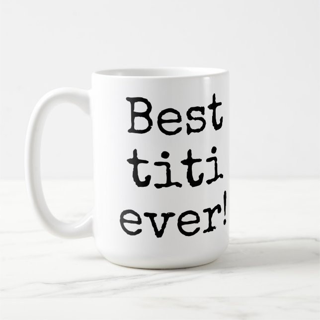 bester Titi überhaupt Kaffeetasse (Links)