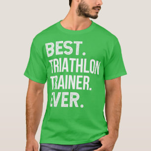 Bester Triathlon Trainer je 2 T-Shirt