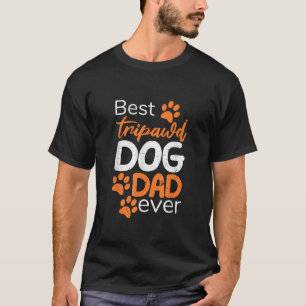 Bester Tripawd Hund Vater je Funny Fur Parteichef T-Shirt