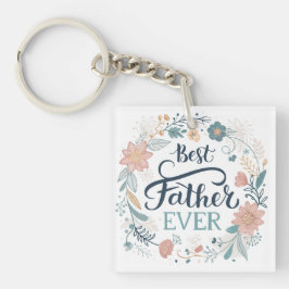 bester Vater aller Zeiten, schöne Zitate Schlüsselanhänger