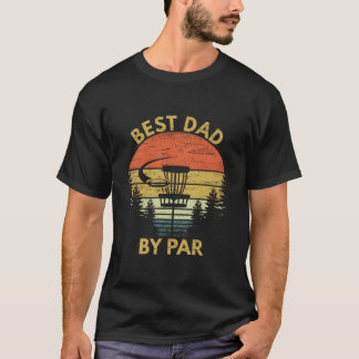 Bester Vater By Par Disc Golf Vater-Tag T-Shirt