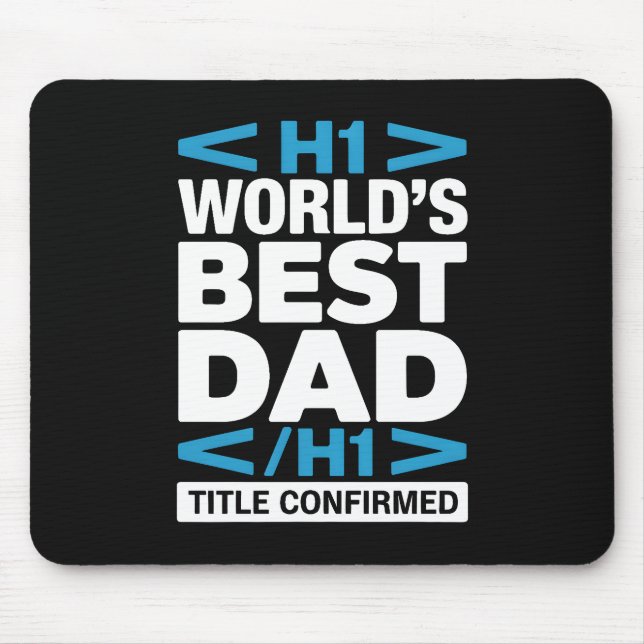 Bester Vater der Welt H1 HTML Programmierer Schrei Mousepad (Vorne)