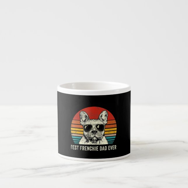 Bester Vater Frenchie Ever Funny Bulldog Vater Ges Espressotasse (Vorderseite)