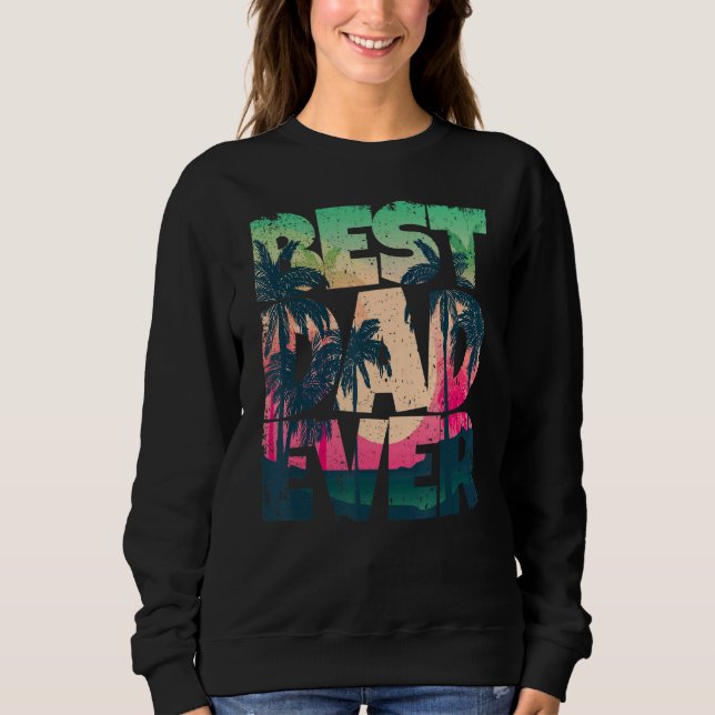 Bester Vater je bester Vater der Welt Sweatshirt (Vorderseite)