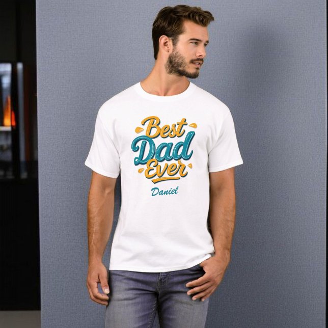 Bester Vater je | Stilvoller Personalisierter Vate T-Shirt (Von Creator hochgeladen)