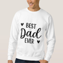 Bester Vater je Sweatshirt
