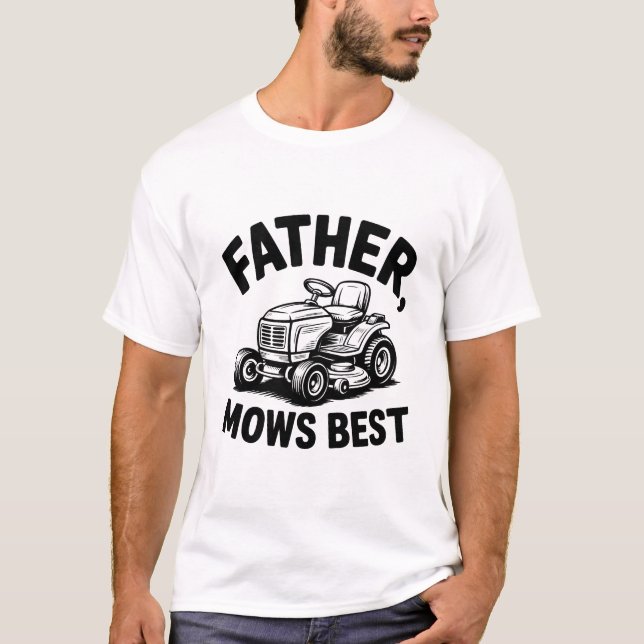 Bester Vater je Vater mäht Bester Rasentraktor T-Shirt (Vorderseite)
