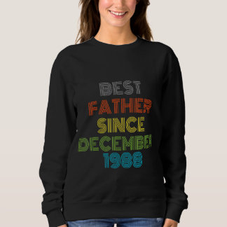 Bester Vater seit Dezember 1988 Cool anwesend Sweatshirt