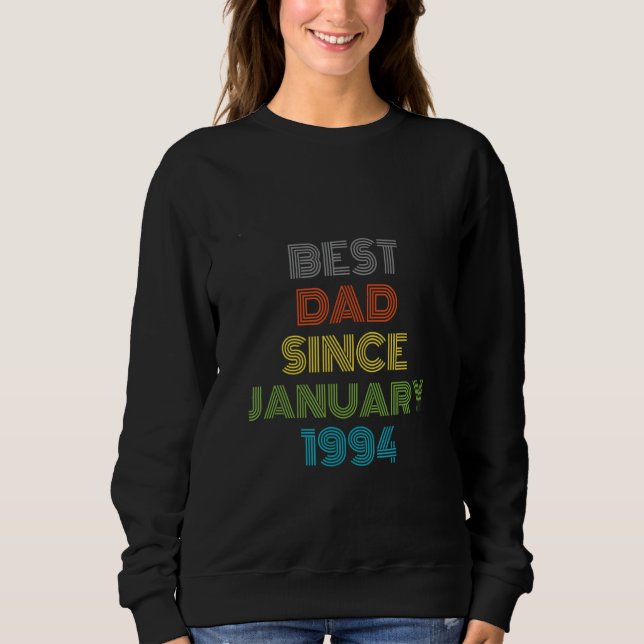 Bester Vater seit Januar 1994 Cool Gegenwart Sweatshirt (Vorderseite)