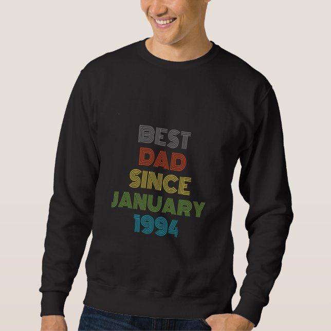Bester Vater seit Januar 1994 Cool Gegenwart Sweatshirt (Vorderseite)